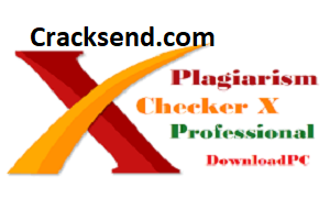 Plagiarism Checker X 8.0.4 Crack With Serial Key 2022 [Latest]