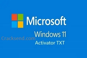 Windows 11 Activator TXT 2022 Latest Version 32-64 Bit Download